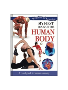 Wonders of Learning: My First Book on First Human Body - 187206 - 9781783730094