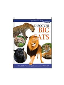 Wonders of Learning: Discover Big Cats - 187206 - 9781783730889