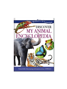 Wonders of Learning: Discover My Animal Encyclopedia - 187206 - 9781783730919