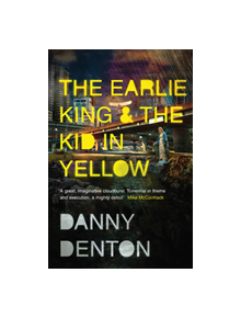 The Earlie King & the Kid in Yellow - 9781783783663