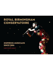 Royal Birmingham Conservatoire - 9781783963195