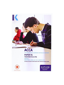 ACCA F6 Taxation FA2016 - Exam Kit - 9781784156954