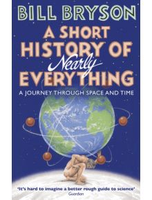 A Short History of Nearly Everything - 9781784161859