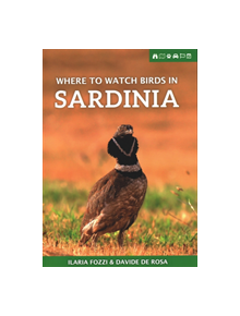 Where to Watch Birds in Sardinia - 9781784271794