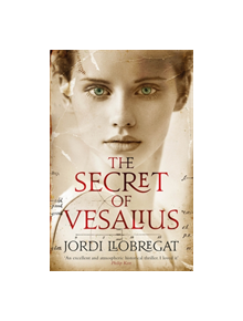 The Secret of Vesalius - 9781784293048