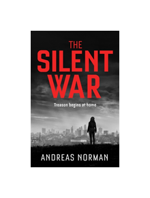 The Silent War - 9781784293598