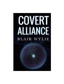 Covert Alliance - 9781784656683