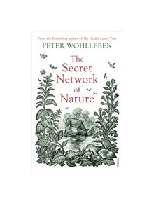 The Secret Network of Nature - 9781784708498