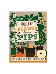 RHS Plants from Pips - 9781784720445