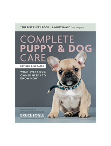 Complete Puppy & Dog Care - 9781784723491