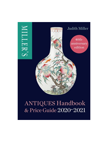 Miller's Antiques Handbook & Price Guide 2020-2021 - 9781784725266