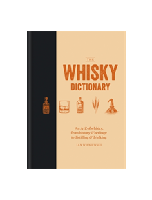 The Whisky Dictionary - 9781784725488