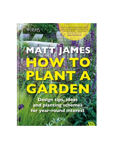 RHS How to Plant a Garden - 9781784726416