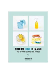 Natural Home Cleaning - 9781784882396