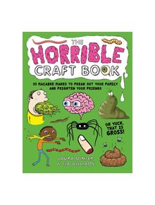 The Horrible Craft Book - 9781784945367