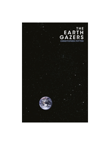 The Earth Gazers - 9781784974329