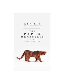 The Paper Menagerie - 9781784975678