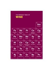 The Periodic Table of WINE - 9781785031670