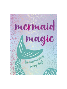 Mermaid Magic - 9781785038747