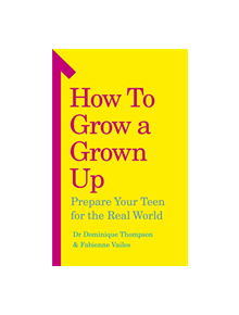 How to Grow a Grown Up - 9781785042782