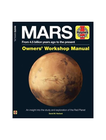 Mars Owners' Workshop Manual - 11279 - 9781785211386