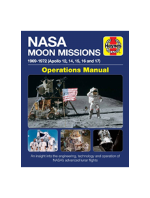 NASA Moon Missions Operations Manual - 9781785212109