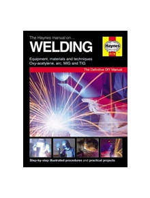 The Haynes Manual on Welding - 9781785213885