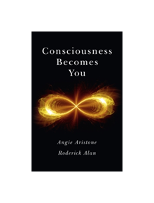 Consciousness Becomes You - 9781785351334