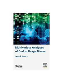 Multivariate Analyses of Codon Usage Biases - 9781785482960