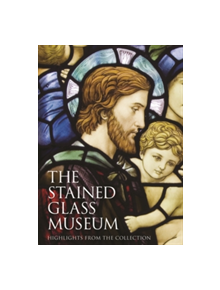 Stained Glass Museum - 9781785510595