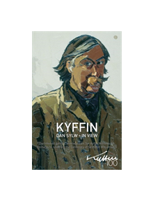 Kyffin dan Sylw / Kyffin in View - 9781785622663