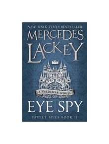 Eye Spy (Family Spies #2) - 9781785653469