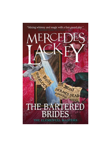 The Bartered Brides (Elemental Masters) - 9781785653544