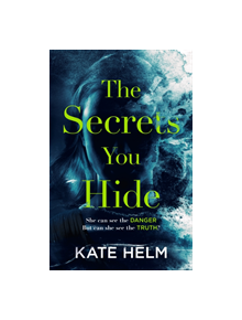 The Secrets You Hide - 9781785764745