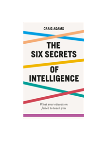 The Six Secrets of Intelligence - 9781785784828