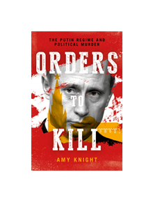 Orders To Kill - 9781785903595