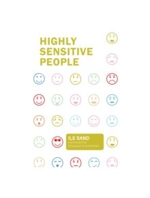 Highly Sensitive People in an Insensitive World - 9781785920660