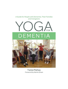 Yoga for Dementia - 9781785921599