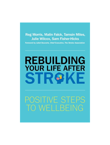 Rebuilding Your Life after Stroke - 9781785923562