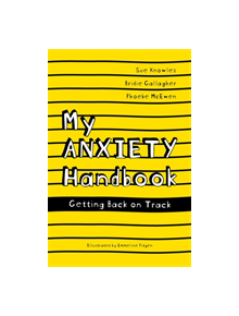 My Anxiety Handbook - 9781785924408