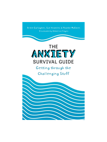 The Anxiety Survival Guide - 9781785926419