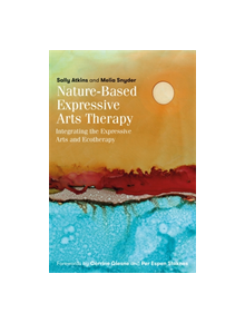 Nature-Based Expressive Arts Therapy - 9527 - 9781785927263