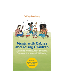 Music with Babies and Young Children - 9527 - 9781785927645