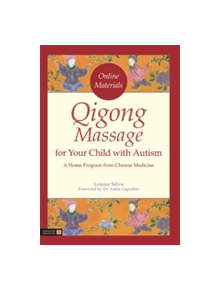 Qigong Massage for Your Child with Autism - 9781785929823