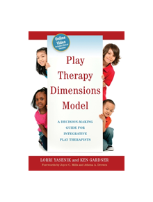 Play Therapy Dimensions Model - 9527 - 9781785929908