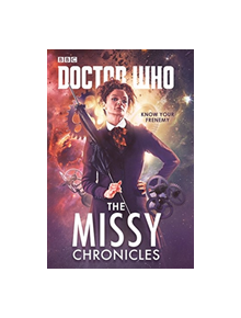 Doctor Who: The Missy Chronicles - 9781785944505