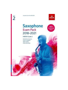 Saxophone Exam Pack 2018-2021, ABRSM Grade 2 - 9781786010285