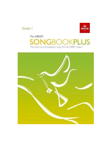 The ABRSM Songbook Plus, Grade 1 - 9781786010391