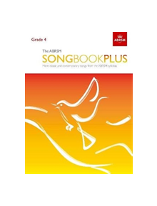 The ABRSM Songbook Plus, Grade 4 - 9781786010421