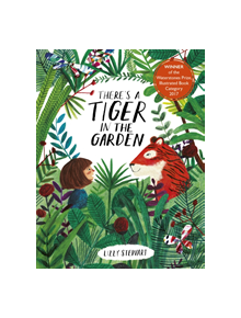 There's a Tiger in the Garden - 9781786035615